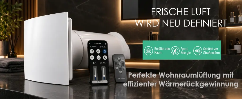 Wohnraumlüftung mit Wärmerückgewinnung