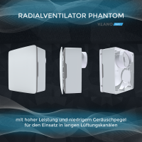 Radialventilator PHANTOM H mit Feuchteregelung, Einschalt-, Nachlauf- und Intervalltimer